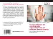 Cover von Incapacidades de aprendizaje organizacional en plantas de packaging