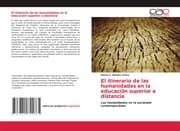 Cover von El itinerario de las humanidades en la educación superior a distancia