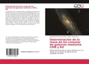 Cover von Determinación de la masa de los cúmulos de galaxias mediante CMB y RX