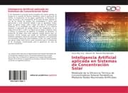 Cover von Inteligencia Artificial aplicada en Sistemas de Concentración Solar