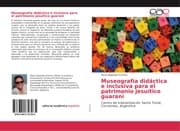 Cover von Museografía didáctica e inclusiva para el patrimonio jesuítico guaraní