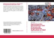 Cover von Optimización Paramétrica del Proceso de Engargolado Aplicando el MEF