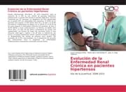 Cover von Evolución de la Enfermedad Renal Crónica en pacientes hipertensos