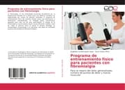 Cover von Programa de entrenamiento físico para pacientes con fibromialgia