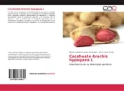 Cover von Cacahuate Arachis hypogaea L
