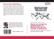Cover von Hacia un comercio globalizado: la perfección de las ventas a distancia