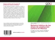 Cover von Balance hídrico de las áreas de producción cañera en México