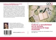 Cover von Cultura y sensibilidad en la revista venezolana El Cojo Ilustrado