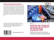 Cover von Análisis del riesgo de mercado de acciones de Hong Kong mediante VaR