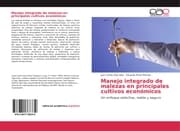 Cover von Manejo integrado de malezas en principales cultivos económicos