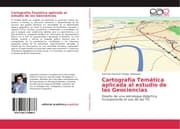 Cover von Cartografía Temática aplicada al estudio de las Geociencias