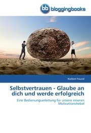 Cover von Selbstvertrauen - Glaube an dich und werde erfolgreich
