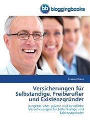 Cover von Versicherungen für Selbständige, Freiberufler und Existenzgründer