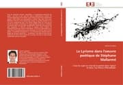 Cover von Le Lyrisme dans l'oeuvre poétique de Stéphane Mallarmé