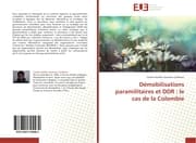 Cover von Démobilisations paramilitaires et DDR : le cas de la Colombie