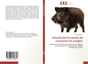 Cover von Parasitisme et retards de croissance du sanglier