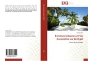 Cover von Femmes Urbaines et Vie Associative au Sénégal