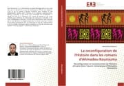 Cover von La reconfiguration de l'Histoire dans les romans d'Ahmadou Kourouma