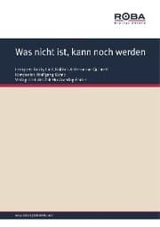 Cover von Was nicht ist, kann noch werden