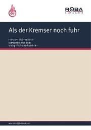 Cover von Als der Kremser noch fuhr