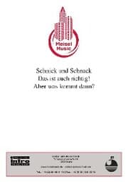 Cover von Schnick und Schnack - Das ist auch richtig! Aber was kommt dann?