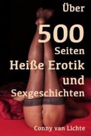 Cover von Über 500 Seiten Heiße Erotik und Sexgeschichten