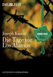 Cover von Die Tage vor Los Alamos