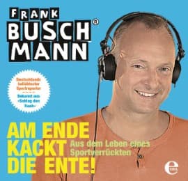 Cover von Am Ende kackt die Ente