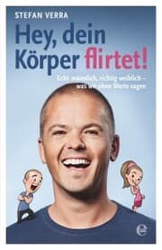 Cover von Hey, dein Körper flirtet!