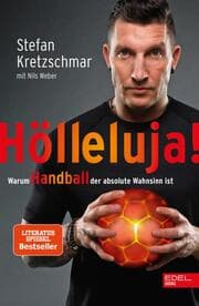 Cover von Hölleluja! Warum Handball der absolute Wahnsinn ist
