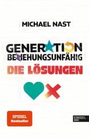 Cover von Generation Beziehungsunfähig. Die Lösungen