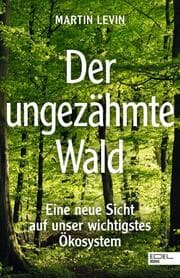 Cover von Der ungezähmte Wald