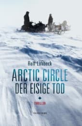 Cover von Arctic Circle - Der eisige Tod