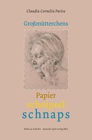 Cover von Großmütterchens Papierschnipselschnaps