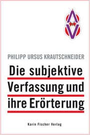 Cover von Die subjektive Verfassung und ihre Erörterung