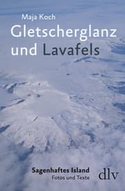 Cover von Gletscherglanz und Lavafels