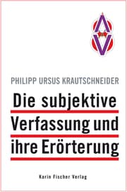 Cover von Die subjektive Verfassung und ihre Erörterung