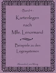 Cover von Kartenlegen nach Mlle. Lenormand Band 4