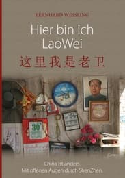 Cover von Hier bin ich Lao Wei