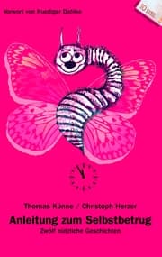 Cover von Anleitung zum Selbstbetrug