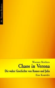 Cover von Chaos in Verona - Die wahre Geschichte von Romeo und Julia