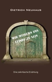 Cover von Wir weigern uns Feinde zu sein