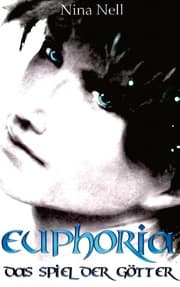 Cover von Euphoria - Das Spiel der Götter