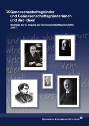Cover von Genossenschaftsgründer und Genossenschaftsgründerinnen und ihre Ideen