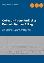 Cover von Gutes und verständliches Deutsch für den Alltag