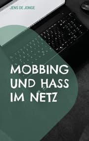 Cover von Mobbing und Hass im Netz