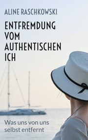 Cover von Entfremdung vom authentischen Ich