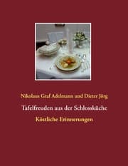Cover von Tafelfreuden aus der Schlossküche