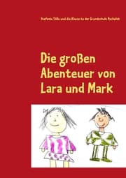 Cover von Die großen Abenteuer von Lara und Mark