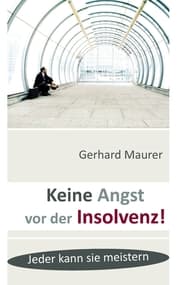 Cover von Keine Angst vor der Insolvenz!